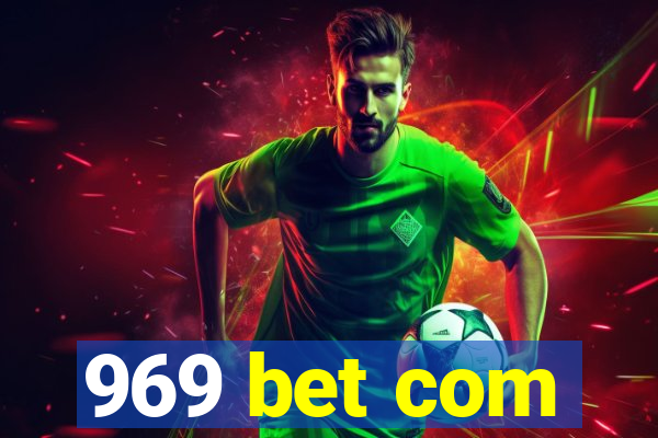 969 bet com